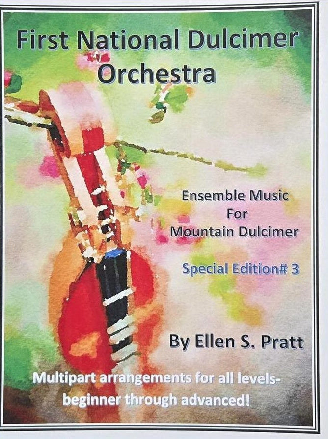Cover of Ellen Pratt - Ensemble Arrangements: Special Edition For The First National Dulcimer Orchestra, Volume 3