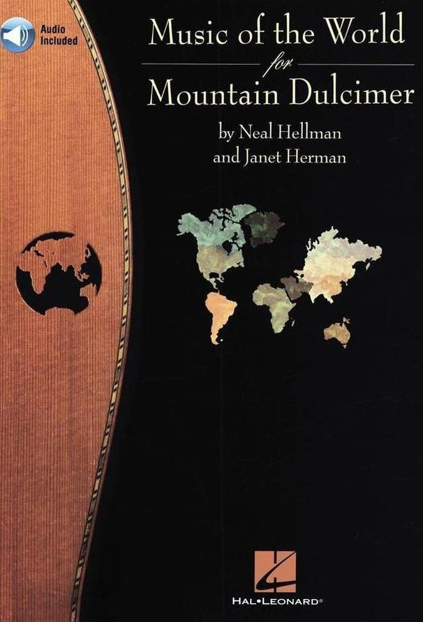 Neal Hellman - Music Of The World For Mountain Dulcimer