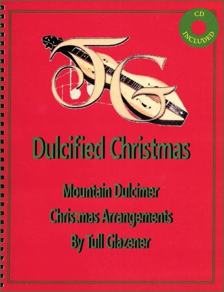Tull Glazener - Dulcified Christmas-Folkcraft Instruments