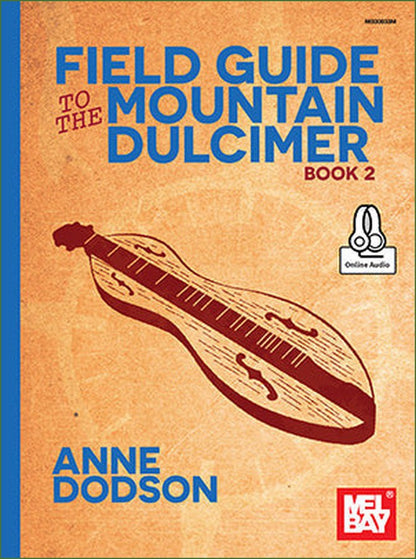 Cover of Anne Dodson - Field Guide To The Mountain Dulcimer, Book 2