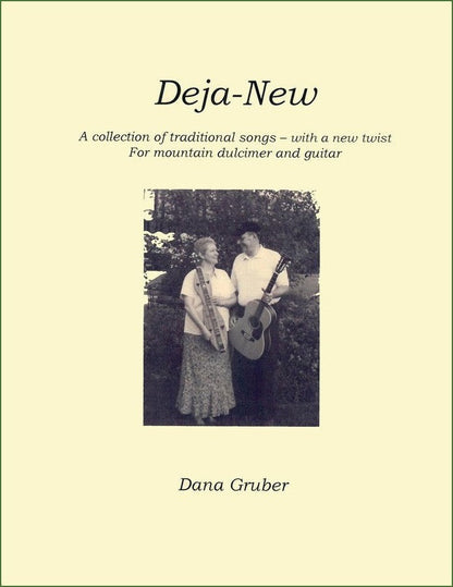 Cover of Dana Gruber - Deja-New, mountain dulcimer songbook