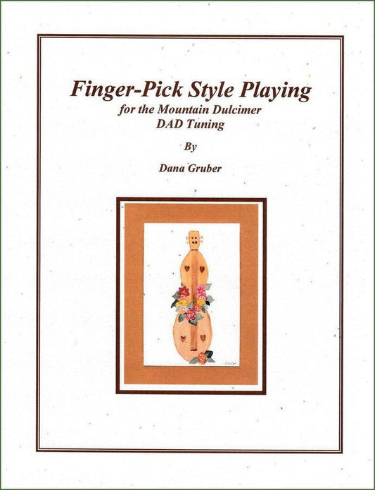 Cover of Dana Gruber - Finger-Pick Style Playing, mountain dulcimer songbook