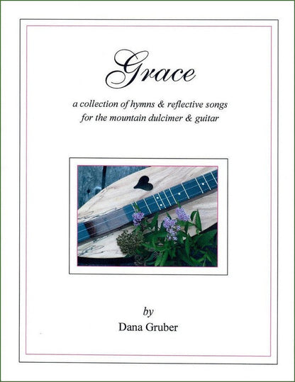Cover of Dana Gruber - Grace, mountain dulcimer songbook