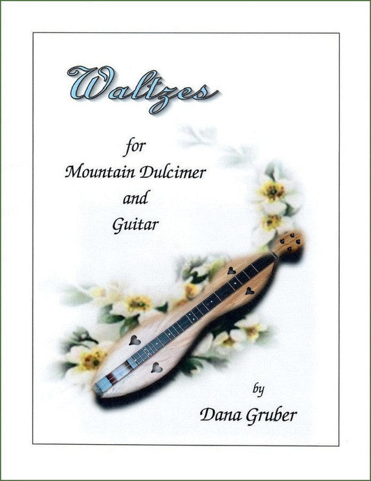 Cover of Dana Gruber - Waltzes, mountain dulcimer songbook