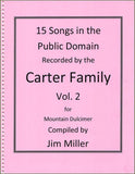 Jim Miller - 15 Tunes In The Public Domain Recorded By The Carter Family, Volume 2