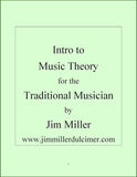 Jim Miller - Intro To Music Theory For The Traditional Musician