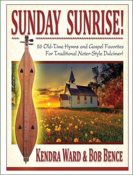 Kendra Ward & Bob Bence - Sunday Sunrise!