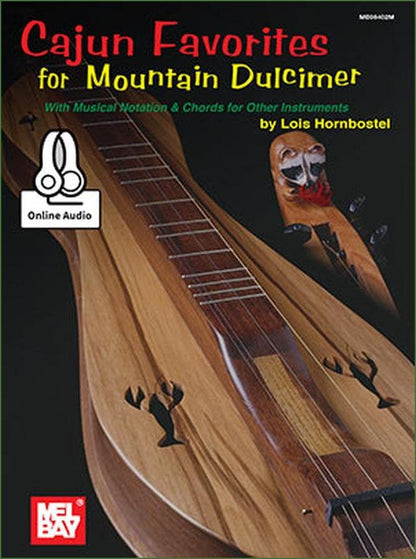 Cover of Lois Hornbostel - Cajun Favorites For Mountain Dulcimer