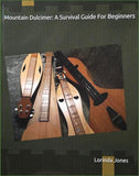 Lorinda Jones - Mountain Dulcimer: A Survival Guide For Beginners