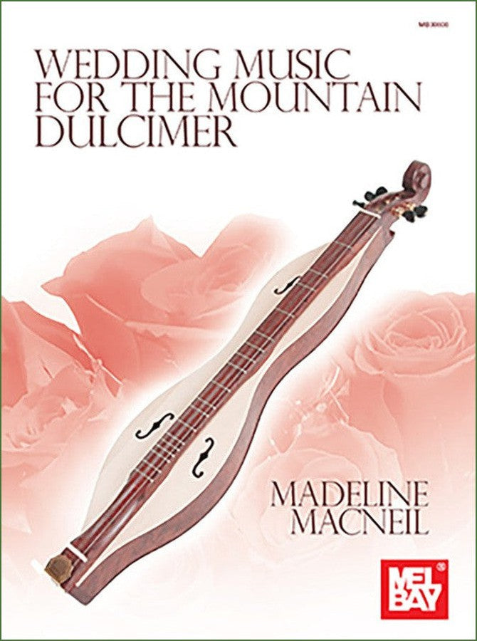 Cover of Madeleine MacNeil - Wedding Music For The Mountain Dulcimer
