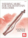 Madeleine MacNeil - Wedding Music For The Mountain Dulcimer