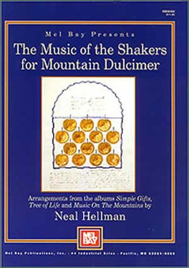 Cover of Neal Hellman - The Music Of The Shakers (For Mountain Dulcimer)