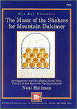 Neal Hellman - The Music Of The Shakers (For Mountain Dulcimer)