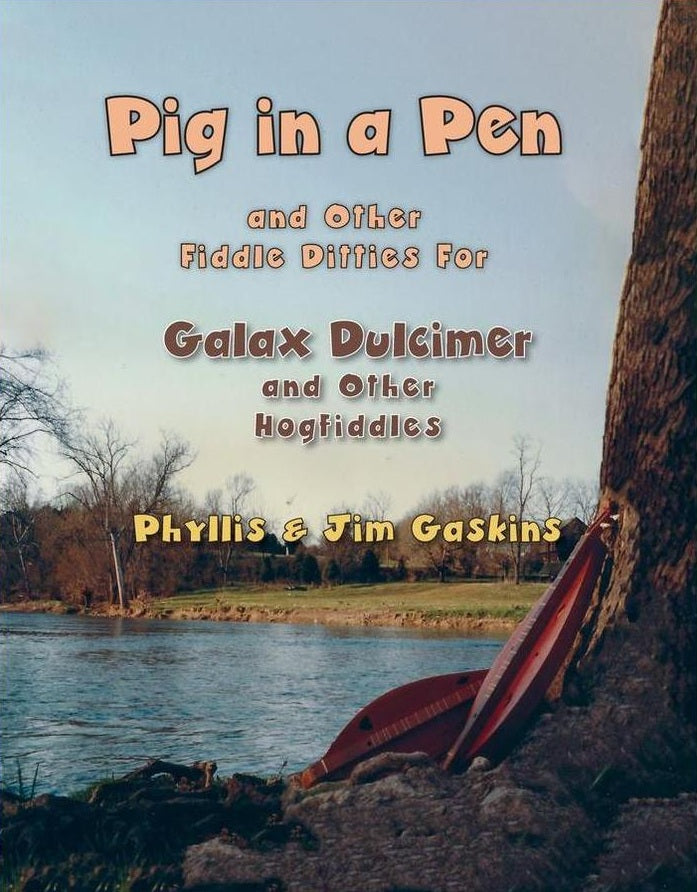 Cover of Phyllis Gaskins - Pig In A Pen (And Other Fiddle Ditties For Galax Dulcimer)