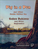 Phyllis Gaskins - Pig In A Pen (And Other Fiddle Ditties For Galax Dulcimer)