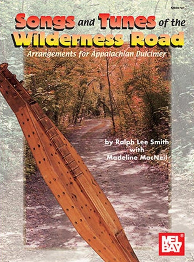 Cover of Ralph Lee Smith And Madeline MacNeil - Songs And Tunes Of The Wilderness Road