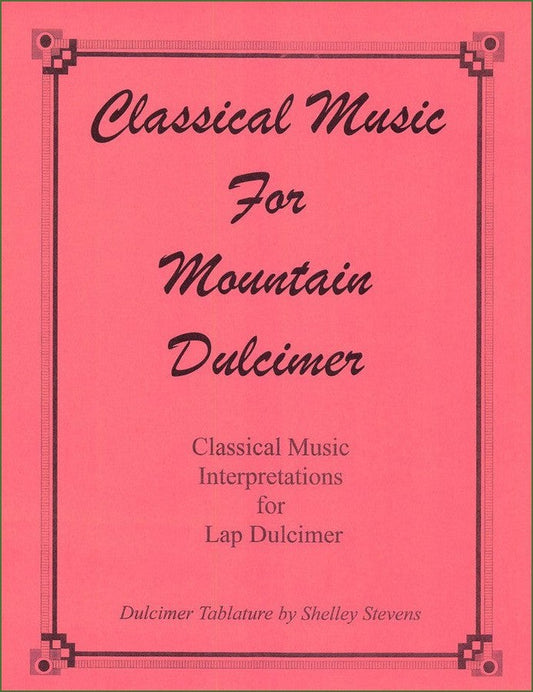 Cover of Shelley Stevens - Classical Music For Mountain Dulcimer