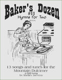 Shelley Stevens - The Baker's Dozen: 13 Songs And Tunes For Mountain Dulcimer - Volume 11 - Hymns For Two