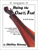Shelley Stevens - Using The 1 1/2 Fret In DAD Tuning.