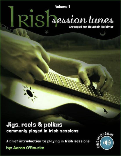 Cover of Aaron O'Rourke - Irish Session Tunes, Volume 1