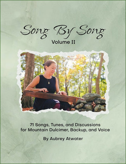 Cover of Aubrey Atwater - Song By Song, Vol. II, mountain dulcimer songbook