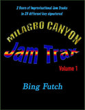 Bing Futch - Milagro Canyon Jam Trax, Volume 1