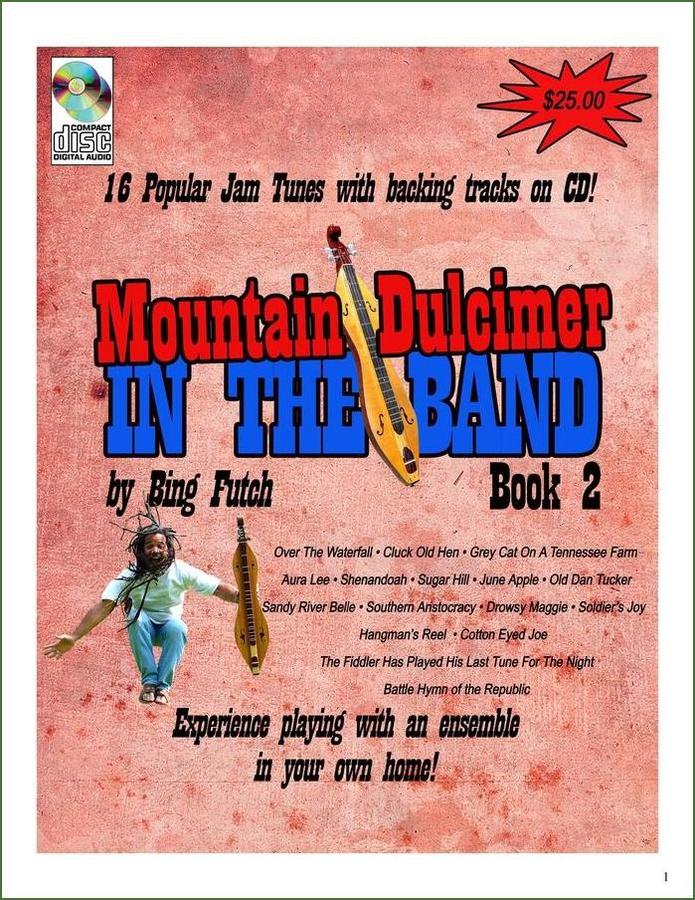 Cover of Bing Futch - Mountain Dulcimer In The Band, Book 2