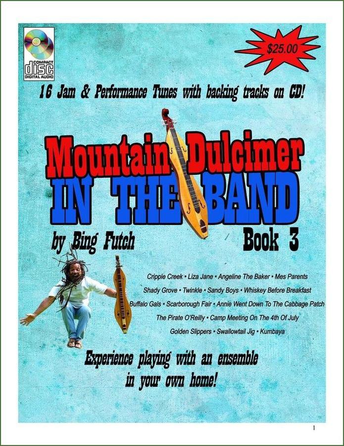 Cover of Bing Futch - Mountain Dulcimer In The Band, Book 3