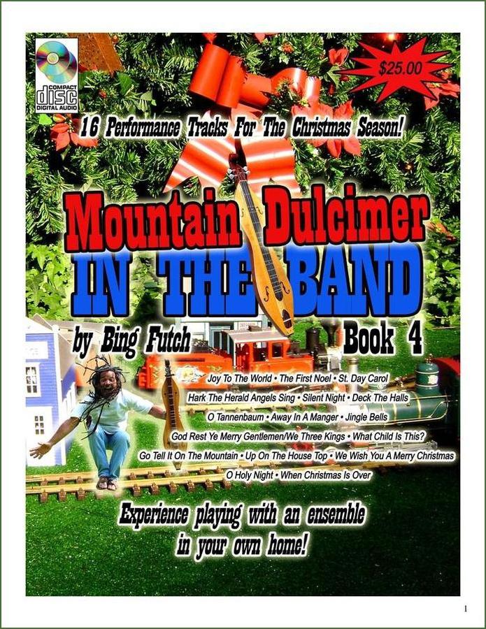 Cover of Bing Futch - Mountain Dulcimer In The Band, Book 4 (Christmas)