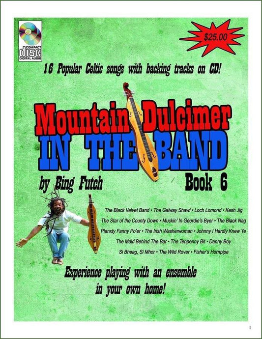 Cover of Bing Futch - Mountain Dulcimer In The Band, Book 6 (Celtic)