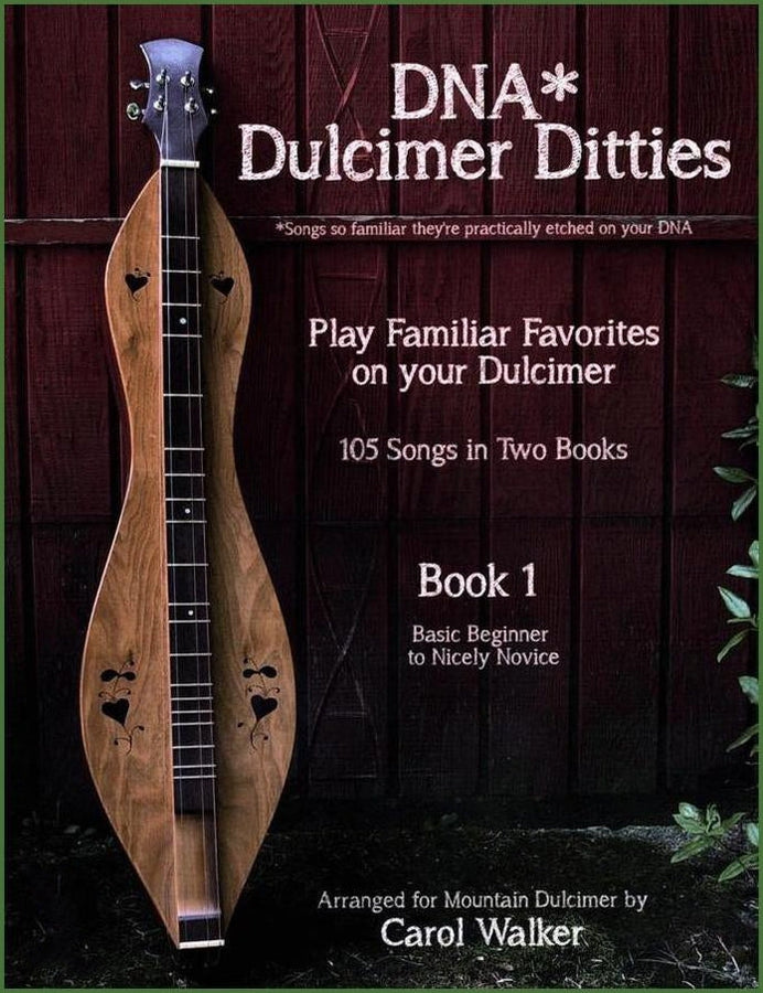Cover of Carol Walker - DNA Dulcimer Ditties, Book 1
