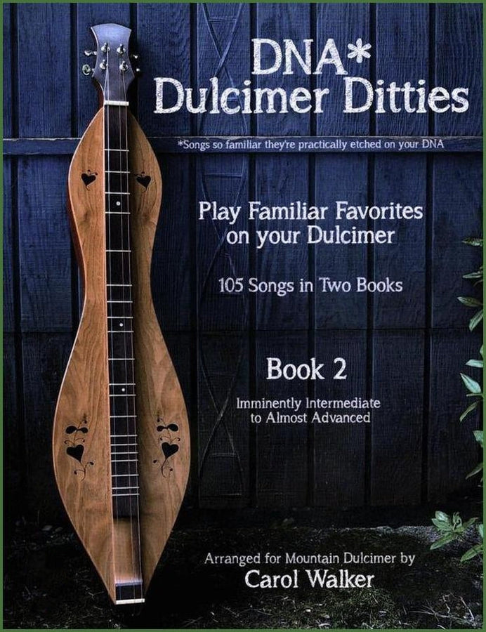 Cover of Carol Walker - DNA Dulcimer Ditties, Book 2