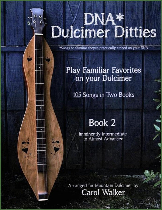 Cover of Carol Walker - DNA Dulcimer Ditties, Book 2