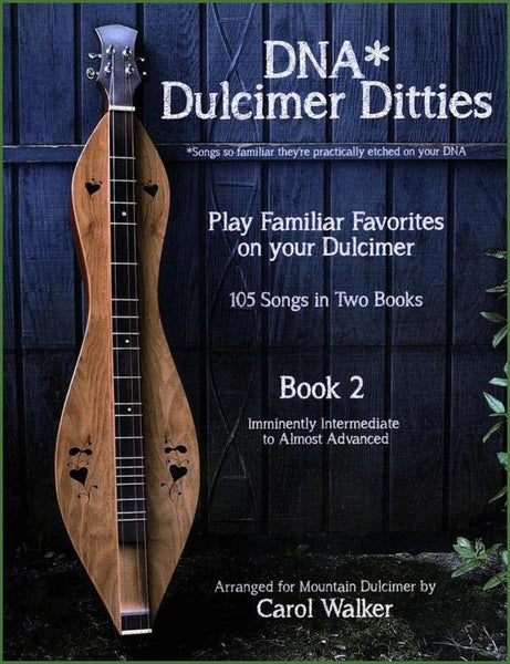 Carol Walker - DNA Dulcimer Ditties, Book 2
