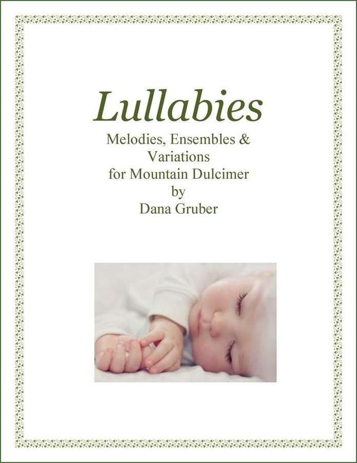 Cover of Dana Gruber - Lullabies, mountain dulcimer songbook