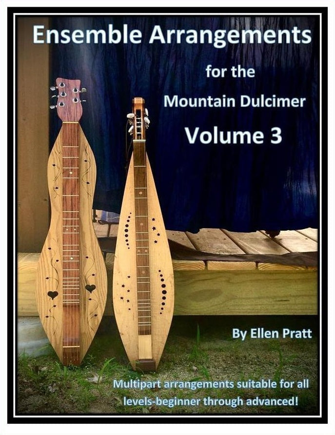 Cover of Ellen Pratt - Ensemble Arrangements For The Mountain Dulcimer, Volume 3