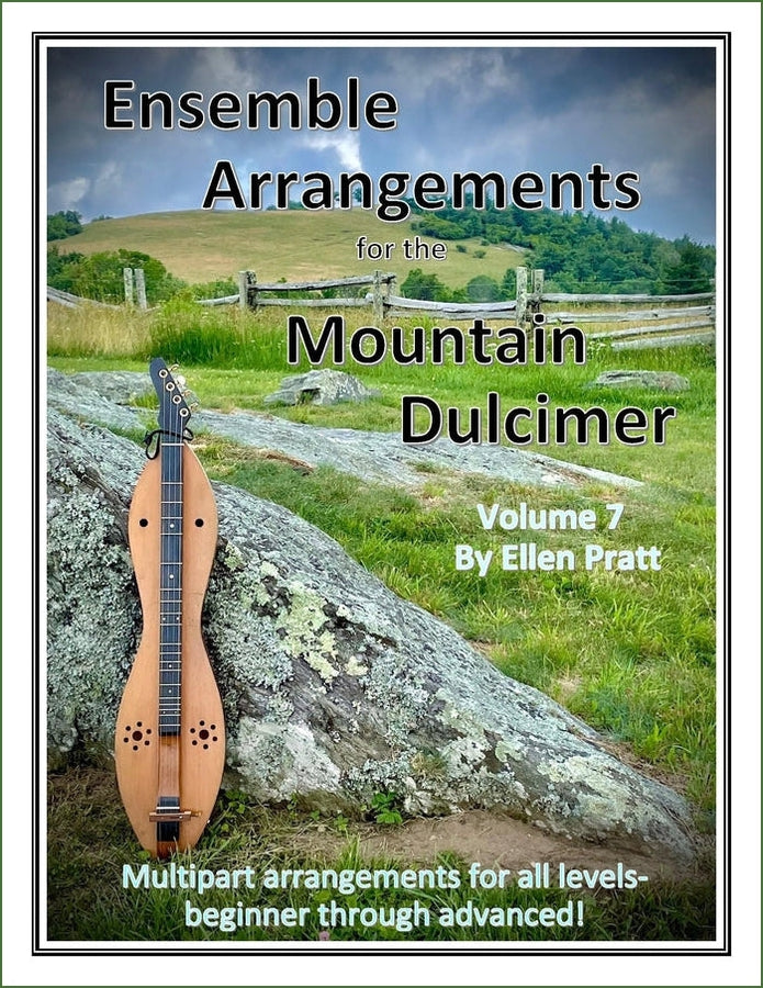 Cover of Ellen Pratt - Ensemble Arrangements For The Mountain Dulcimer, Volume 7