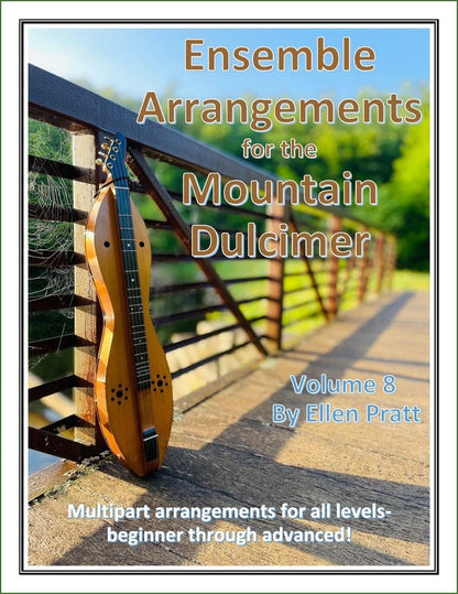 Cover of Ellen Pratt - Ensemble Arrangements For The Mountain Dulcimer, Volume 8