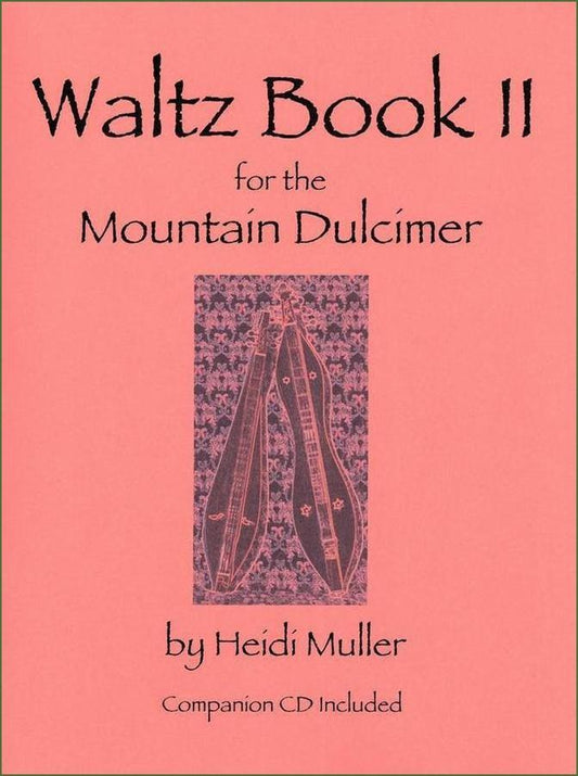Heidi Muller - Waltzes For The Mountain Dulcimer II-Folkcraft Instruments