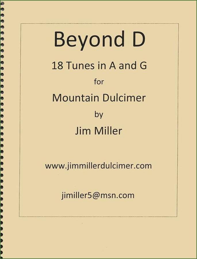 Cover of Jim Miller - Beyond D: 18 Tunes In "A" And "G", mountain dulcimer songbook