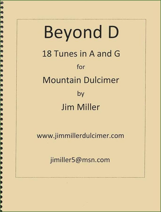 Cover of Jim Miller - Beyond D: 18 Tunes In "A" And "G", mountain dulcimer songbook