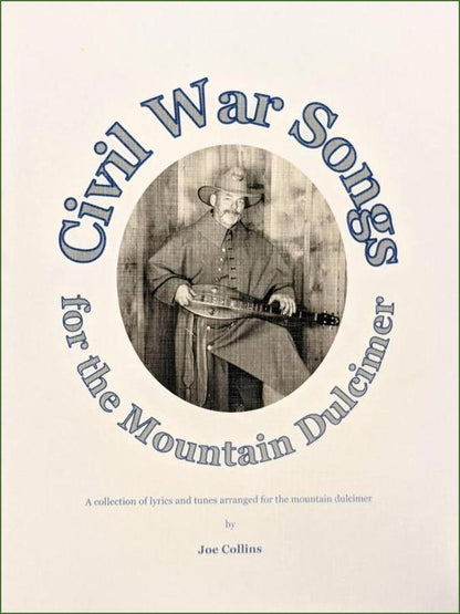 Cover of Joe Collins - Civil War Songs For The Mountain Dulcimer