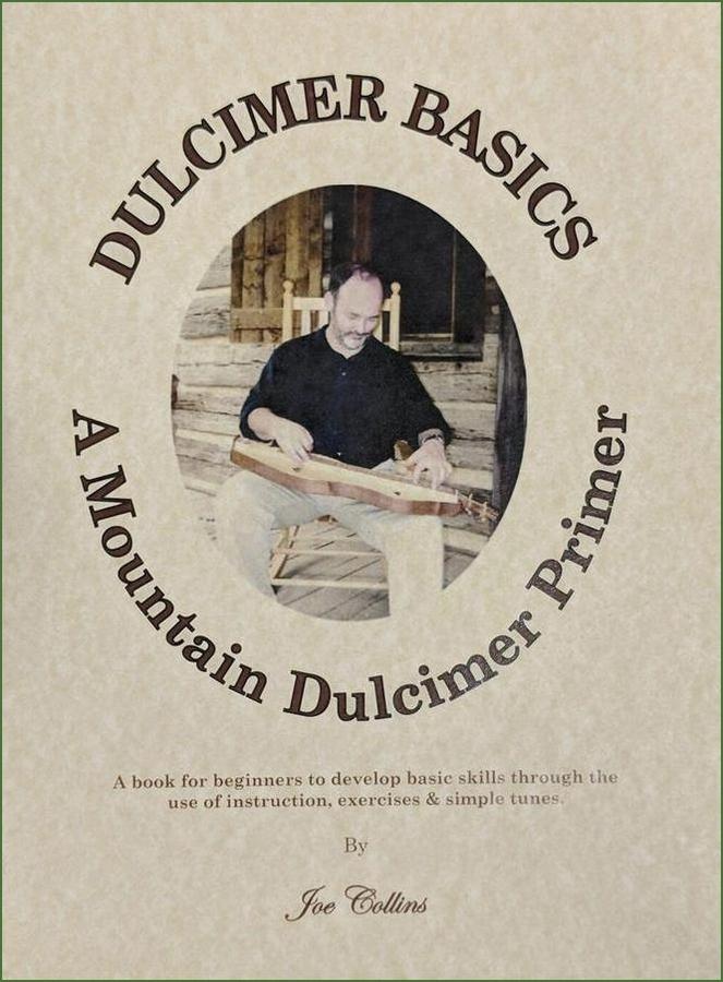 Cover of Joe Collins - Dulcimer Basics: A Mountain Dulcimer Primer