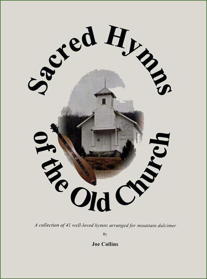 Cover of Joe Collins - Sacred Hymns, mountain dulcimer songbook