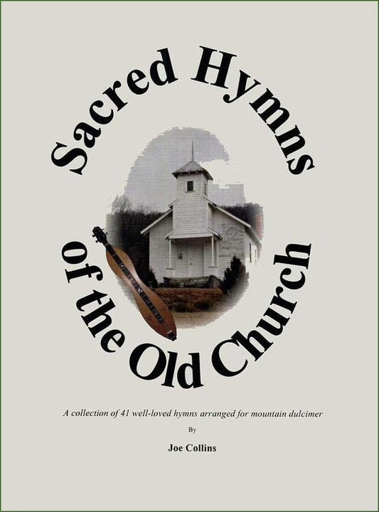 Cover of Joe Collins - Sacred Hymns, mountain dulcimer songbook