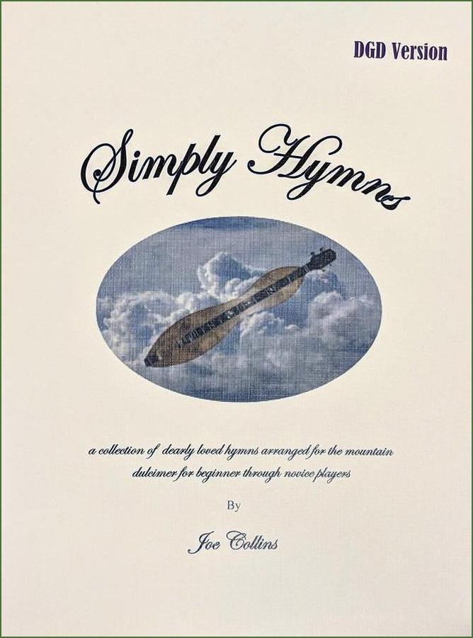 Cover of Joe Collins - Simply Hymns, DGD Version, mountain dulcimer songbook