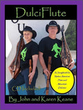 John And Karen Keane - DulciFlute-Folkcraft Instruments