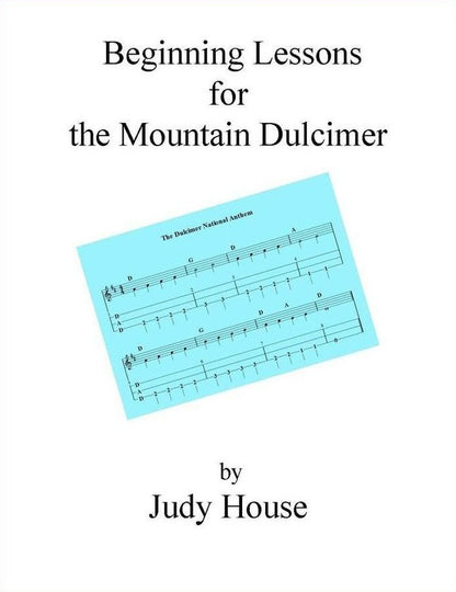 Cover of Judy House - Beginning Lessons For Mountain Dulcimer