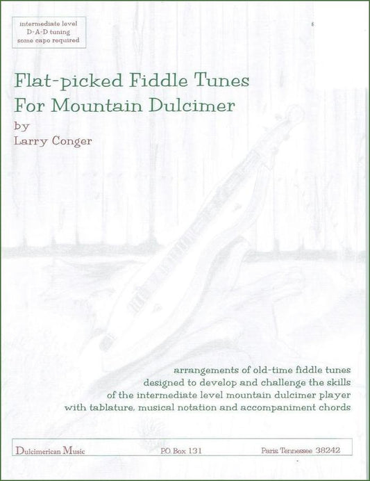 Cover of Larry Conger - Flat-Picked Fiddle Tunes For Mountain Dulcimer
