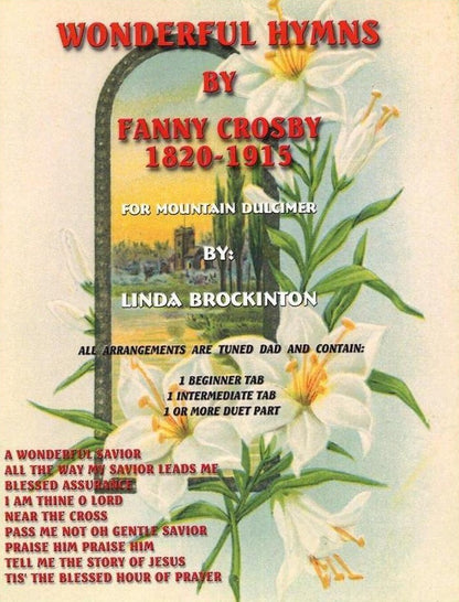 Front cover of Wonderful Hymns By Fanny Crosby by Linda Brockinton, mountain dulcimer tab book